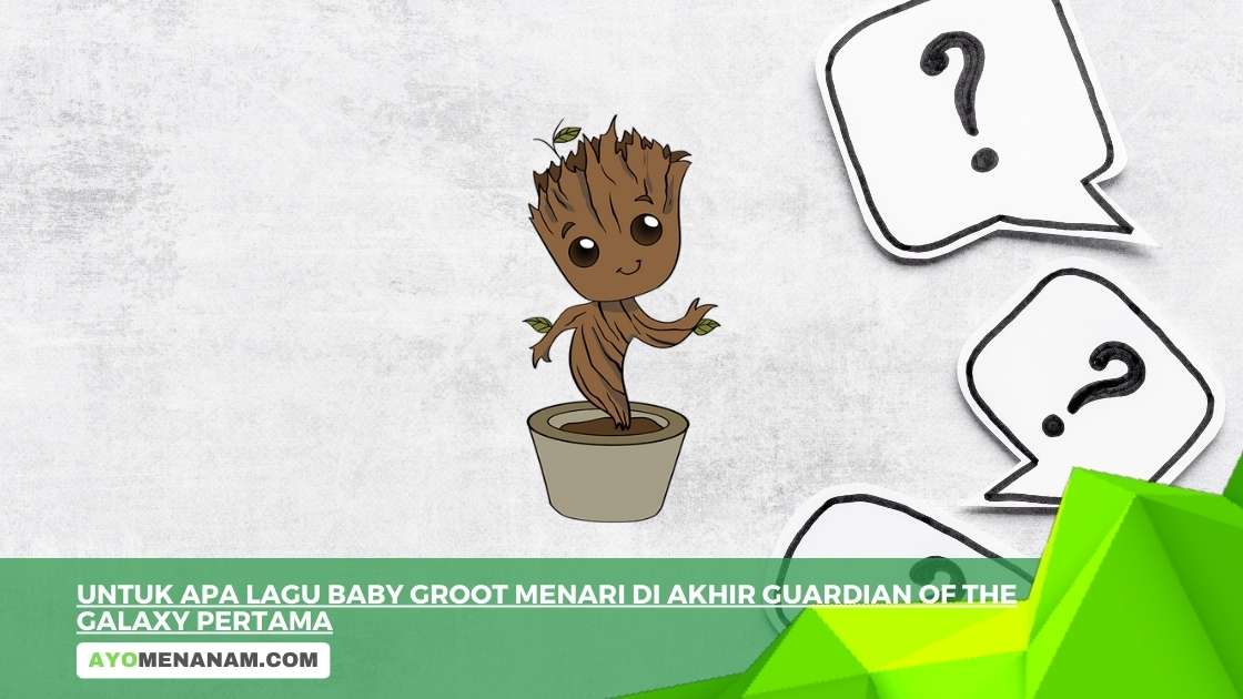 Untuk Apa Lagu Baby Groot Menari di Akhir Guardian of the Galaxy Pertama
